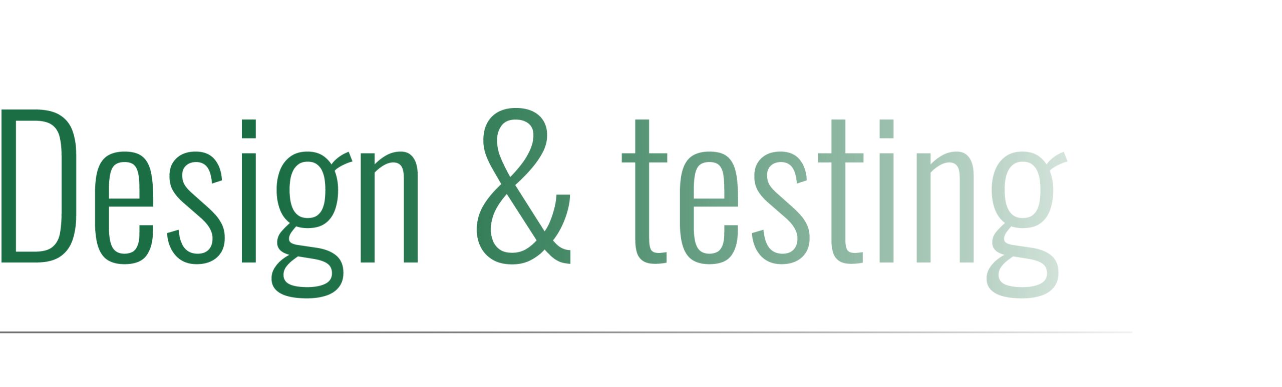 design and testing